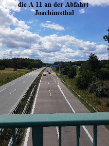 die A 11 an der Abfahrt Joachimsthal